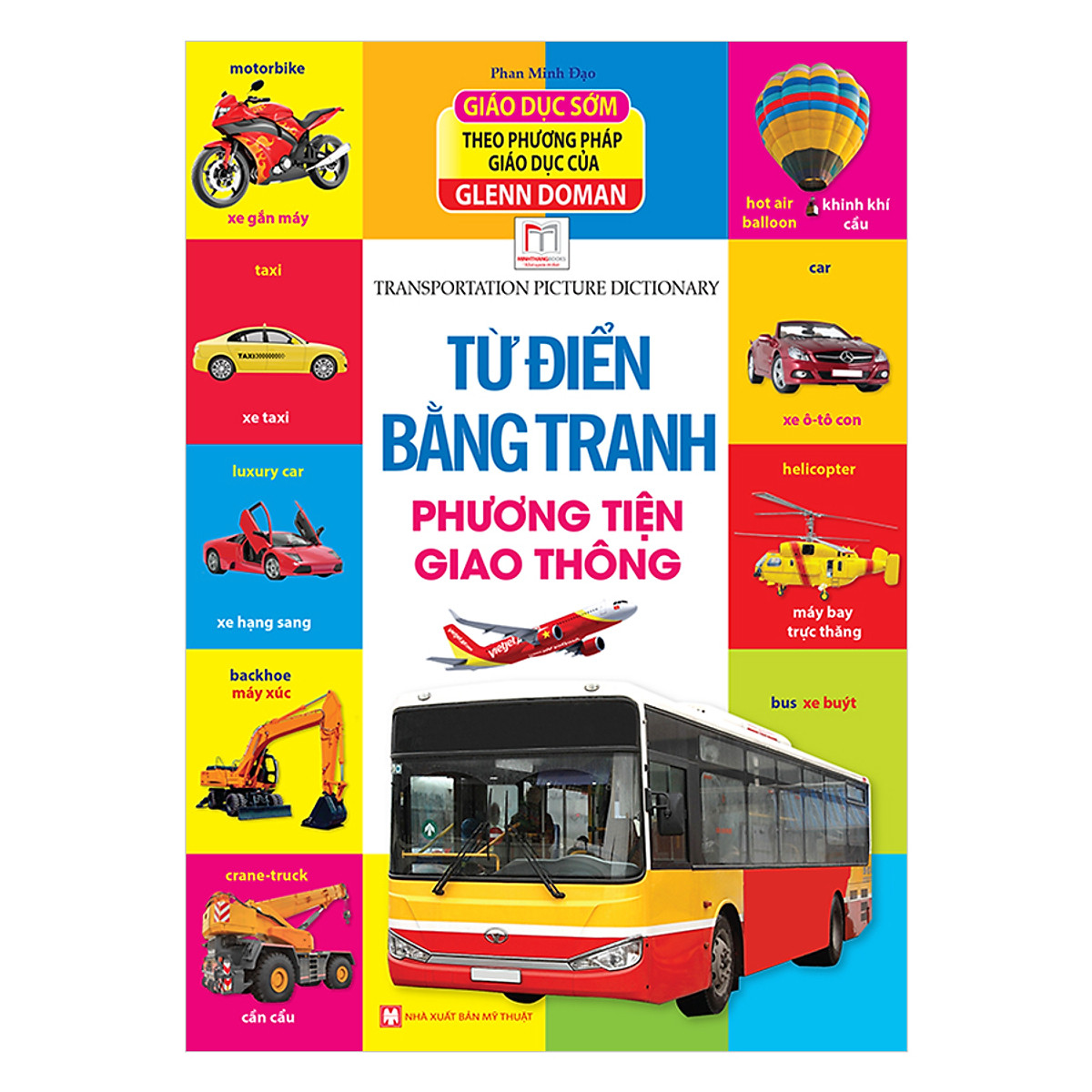 Từ Điển Bằng Tranh Phương Tiện Giao Thông (Tái Bản 2019)