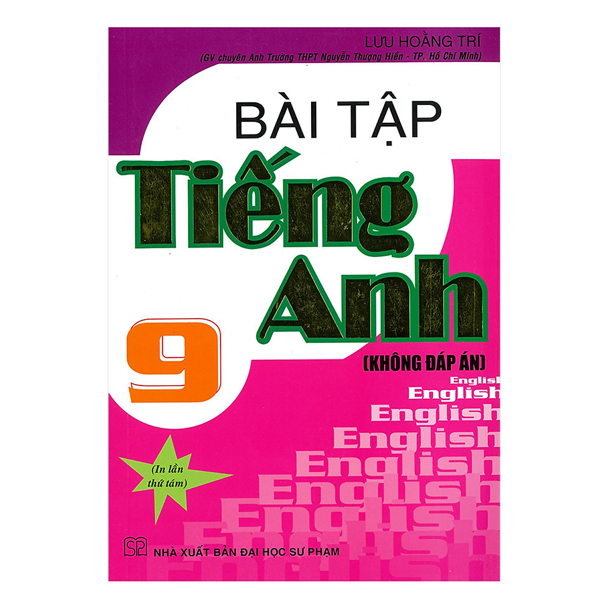 Bài Tập Tiếng Anh 9 (Không Đáp Án)