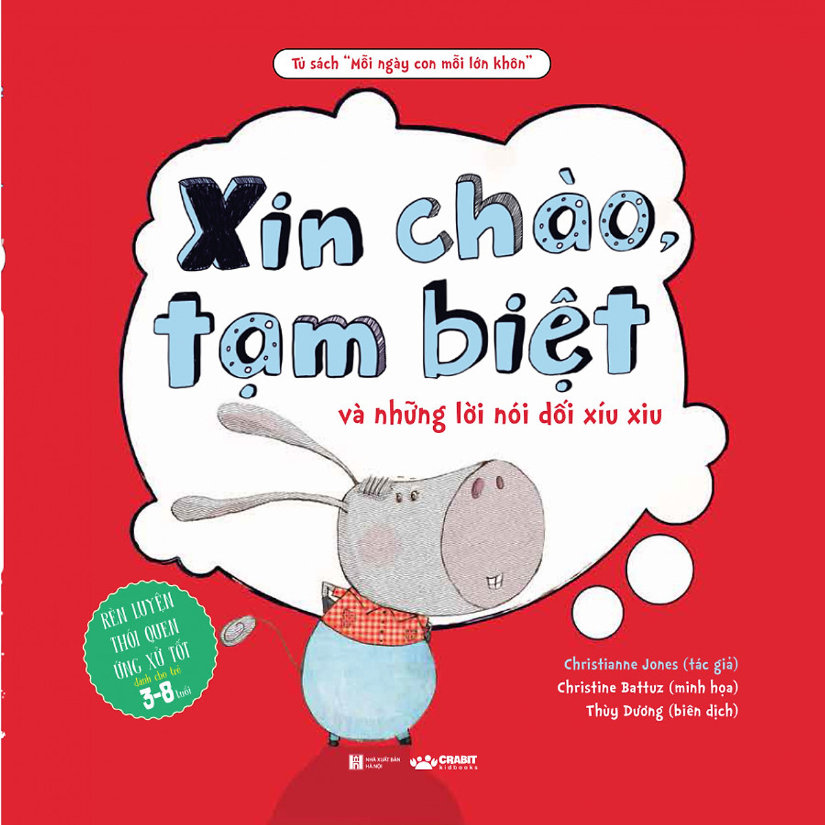 Mua Xin chào, tạm biệt và những lời nói dối xíu xiu