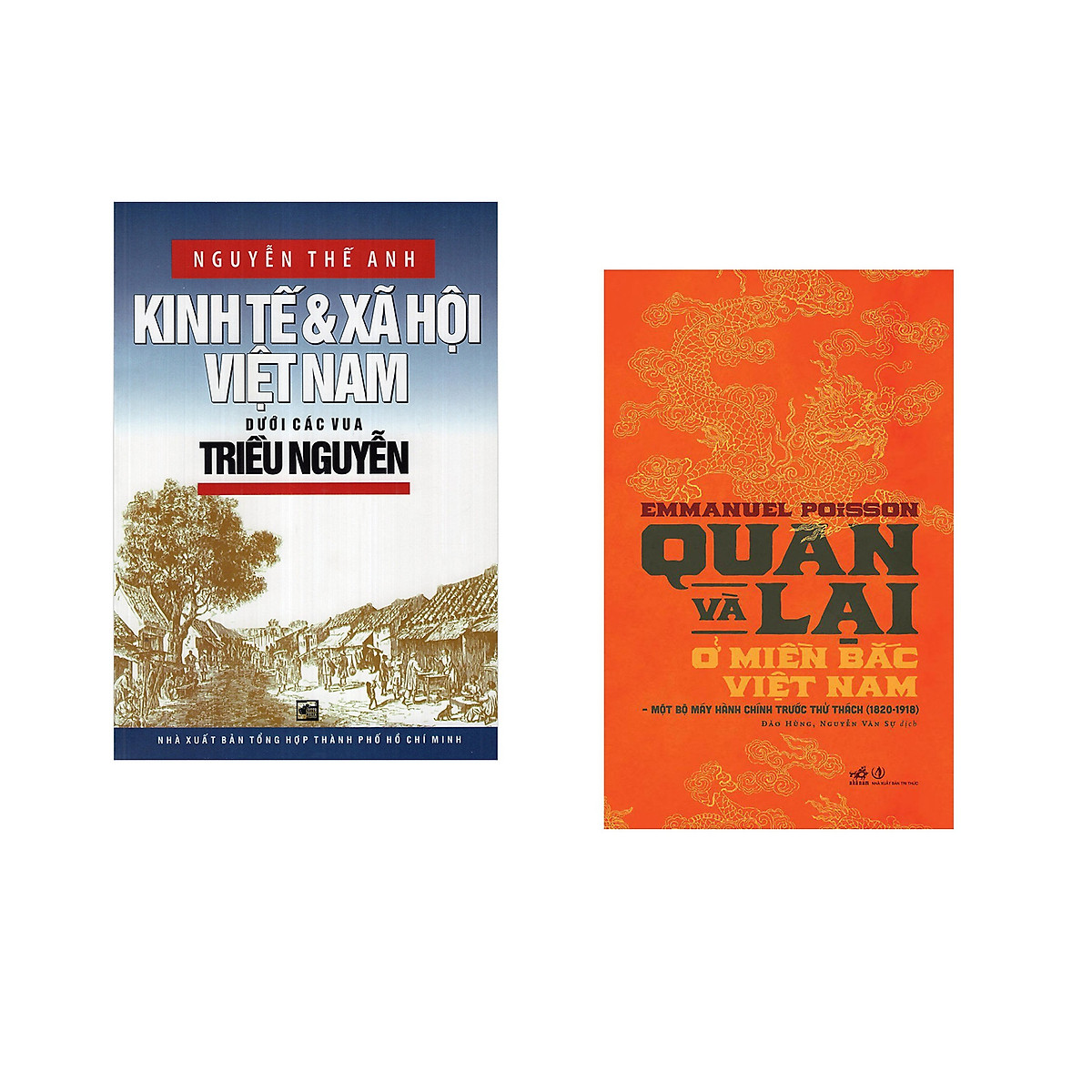 Combo 2 cuốn sách: Kinh tế và xã hội Việt nam dưới các vua triều Nguyễn + Quan và Lại ở miền bắc Việt Nam