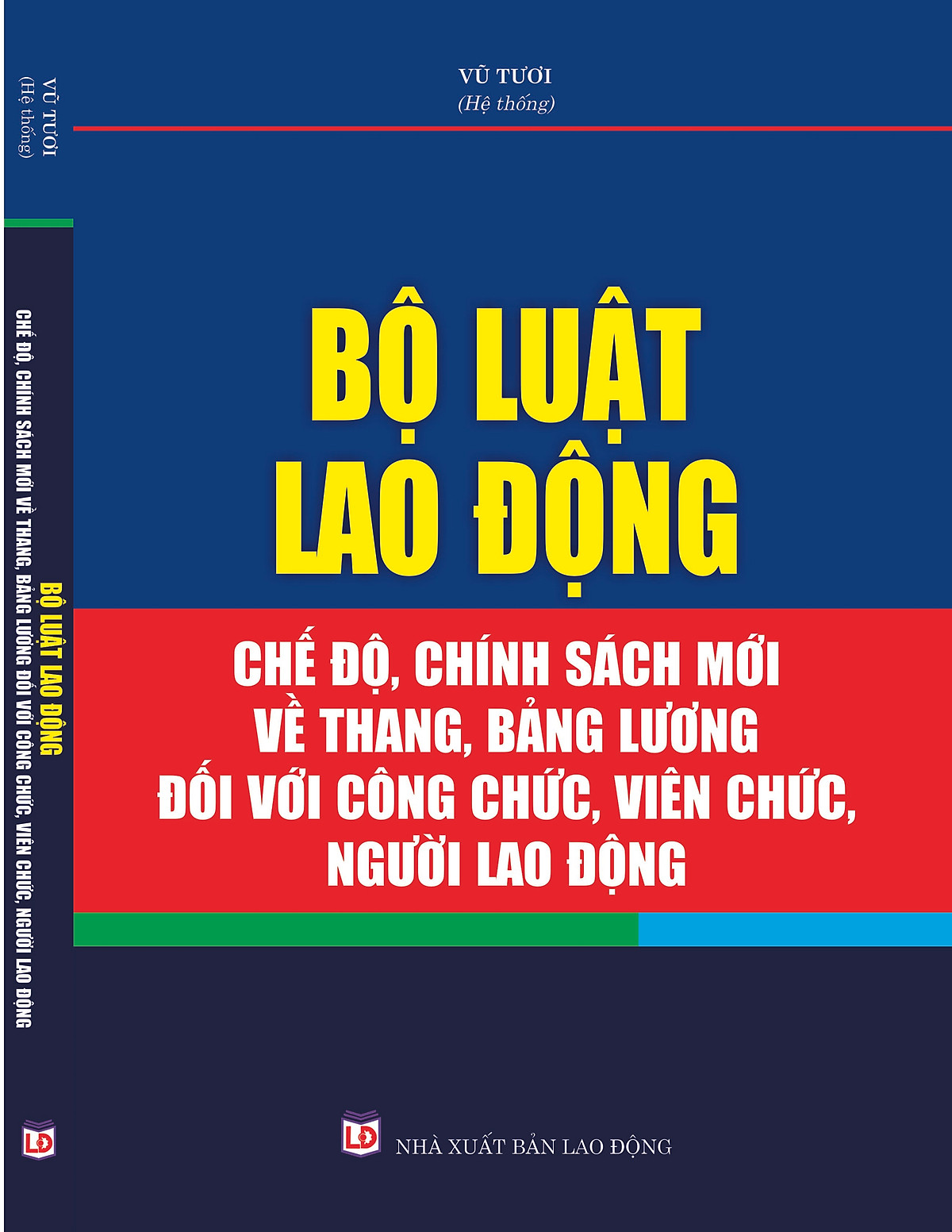 Bộ luật Lao động - Chế độ, chính sách mới về thang, bảng lương đối với công chức, viên chức, người lao động