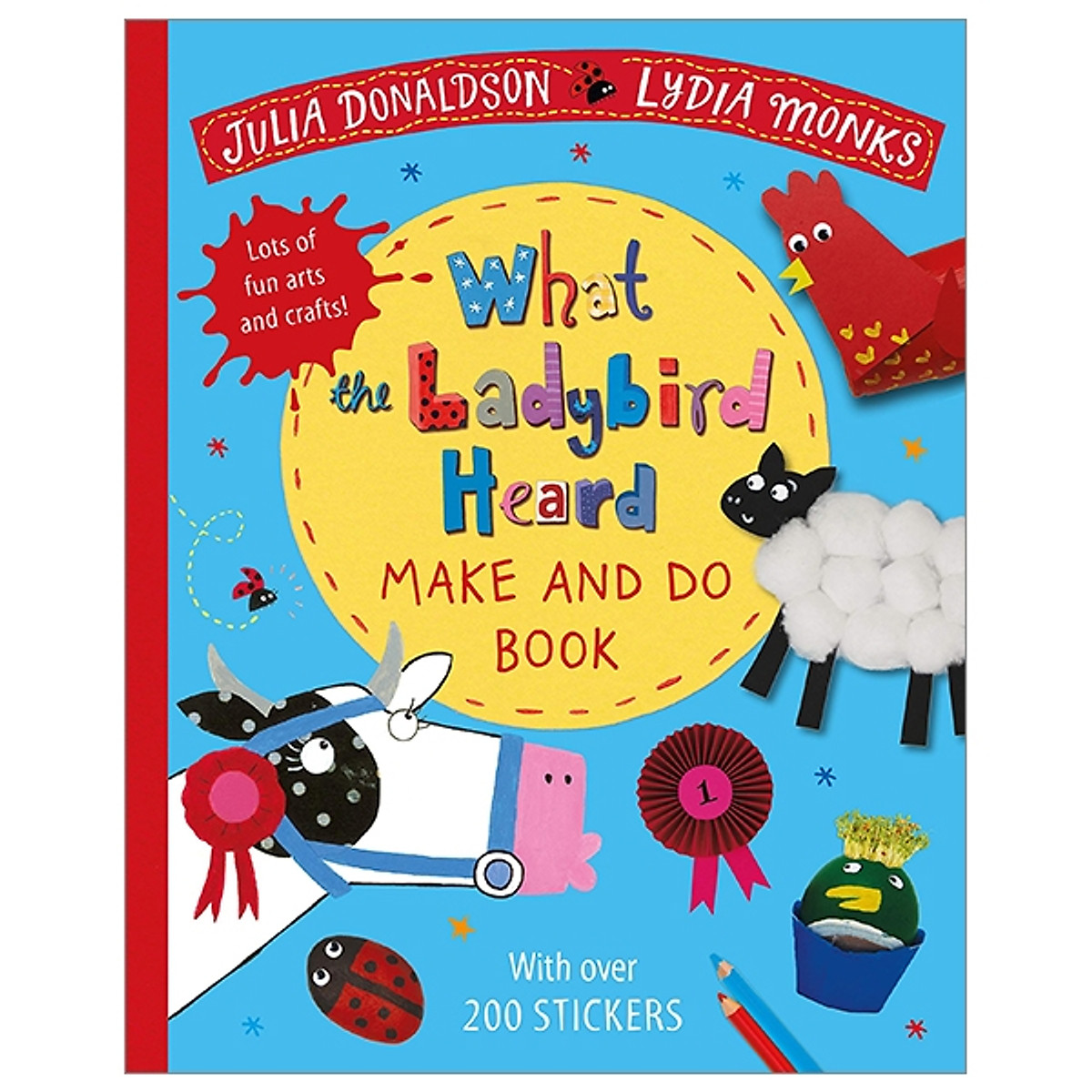 What The Ladybird Heard Make And Do (Make & Do Books)