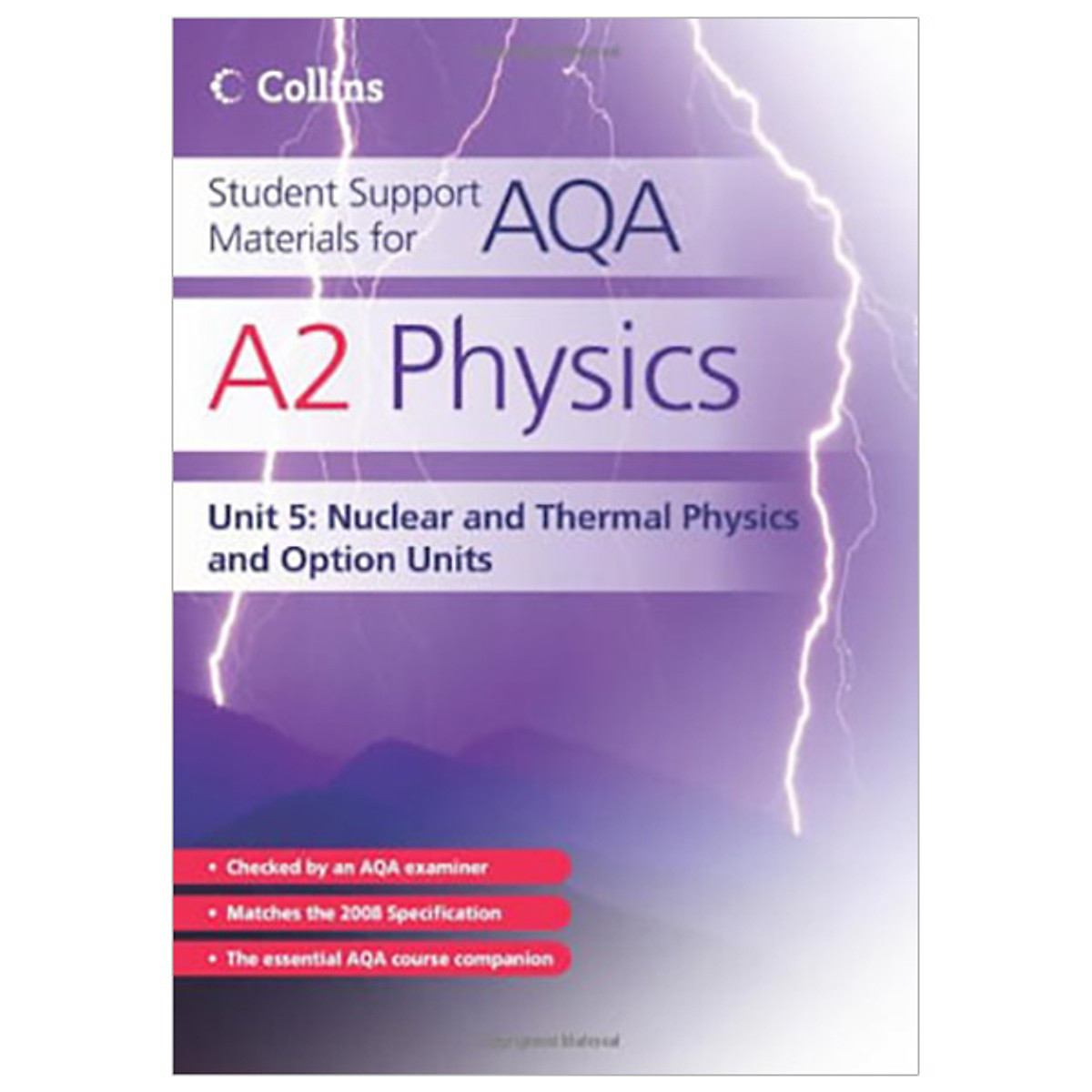 A2 Physics Unit 5: Unit 5 : Nuclear and Thermal Physics