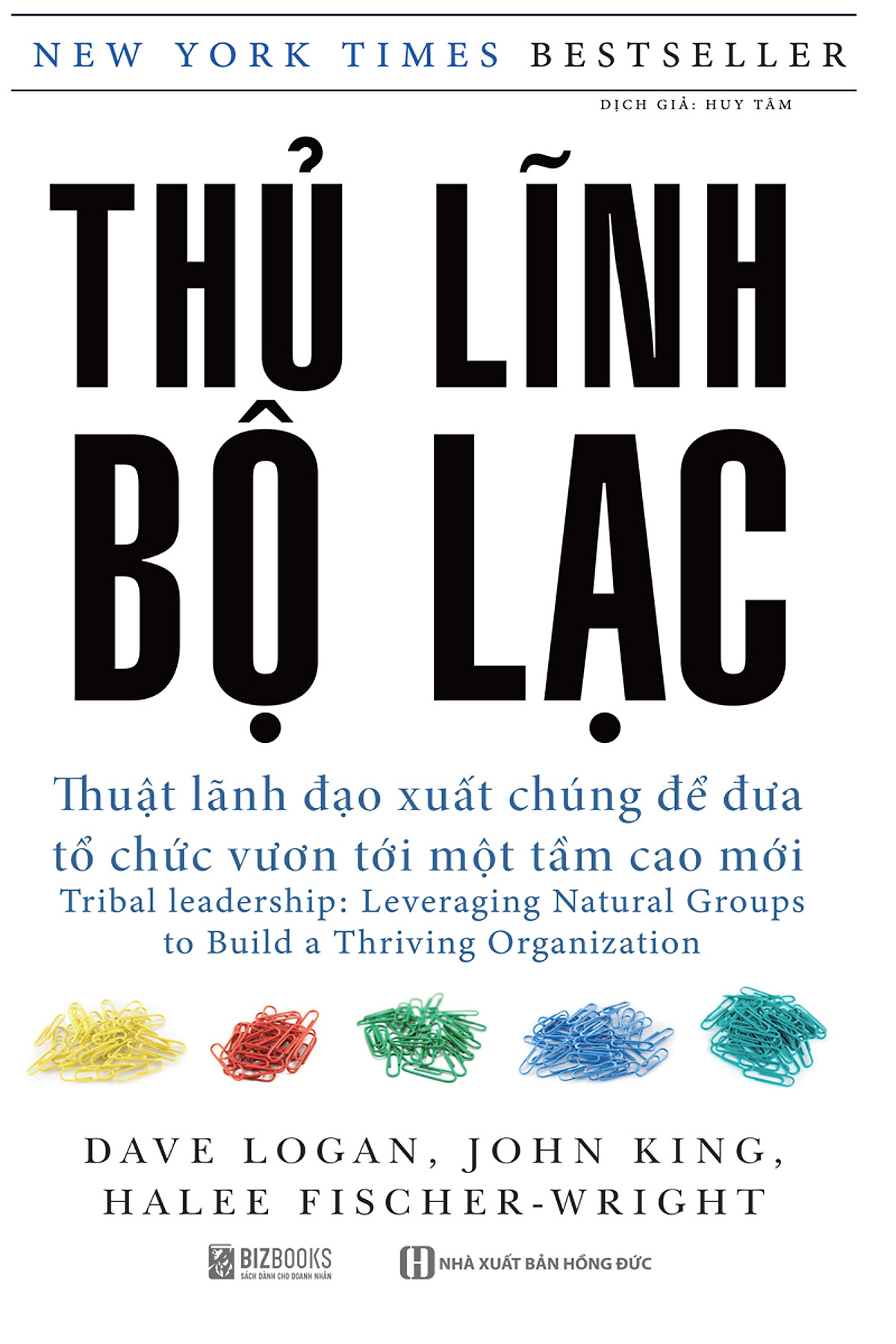 Combo 4 Cuốn sách Đội Nhóm Trong Mơ , Thủ Lĩnh Bộ Lạc – Thuật Lãnh Đạo Xuất Chúng Để Đưa Tổ Chức Vươn Tới Một Tầm Cao Mới , 51 chìa khóa vàng để trở thành nhà lãnh đạo truyền cảm hứng , Lãnh đạo 101 – Leadership 101 nt