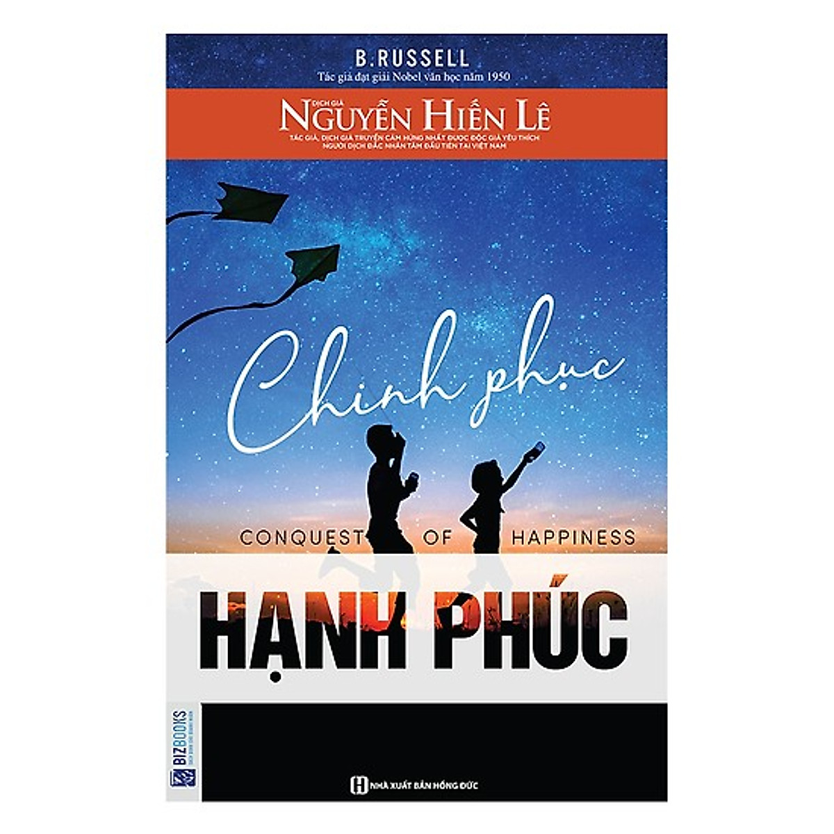 Chinh Phục Hạnh Phúc (Tặng E-Book Bộ 10 Cuốn Sách Hay Về Kỹ Năng, Đời Sống, Kinh Tế Và Gia Đình - Tại App MCbooks