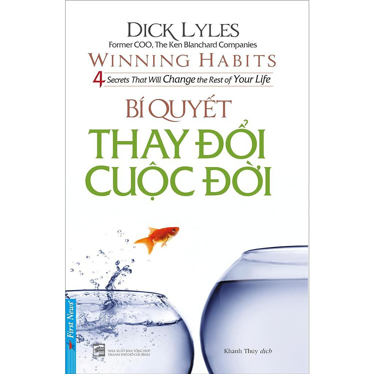 Mua Sách - Bí quyết thay đổi cuộc đời - First News tại Trạm đọc | Tiki
