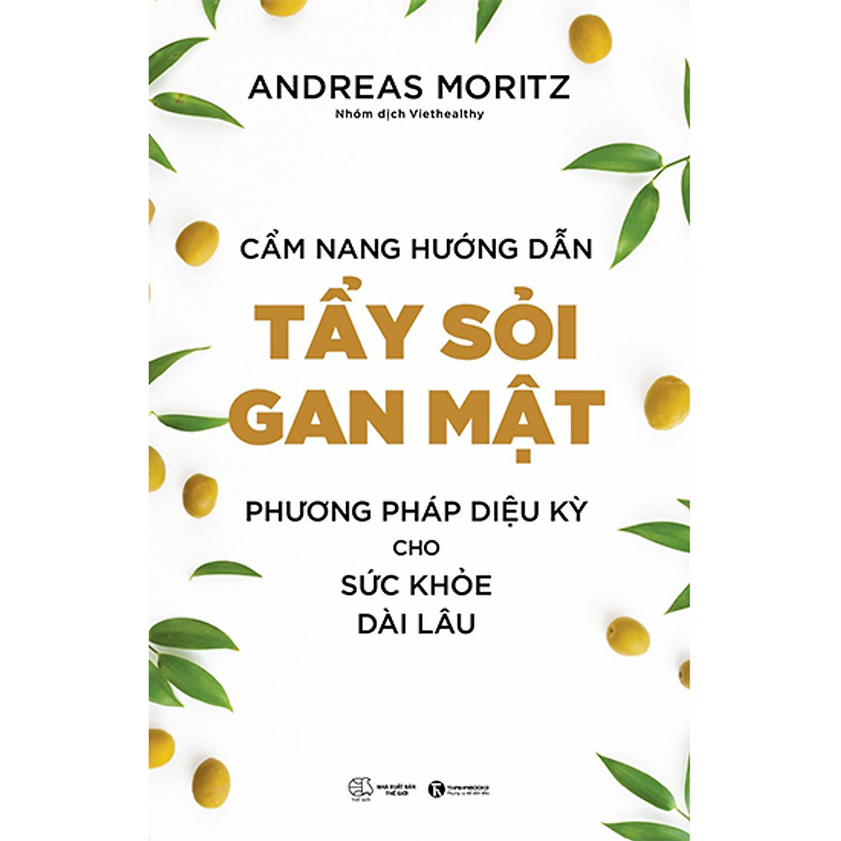 Bộ 2 cuốn Cẩm Nang Hướng Dẫn Tẩy Sỏi Gan Mật + Hướng Dẫn Thải Độc Và Chế Độ Ăn Uống THB