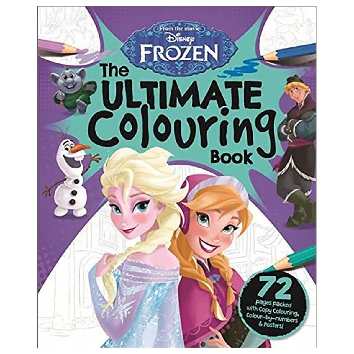 Disney Frozen: The Ultimate Colouring Book - Disney Nữ hoàng băng giá: Sách tô màu ver 2