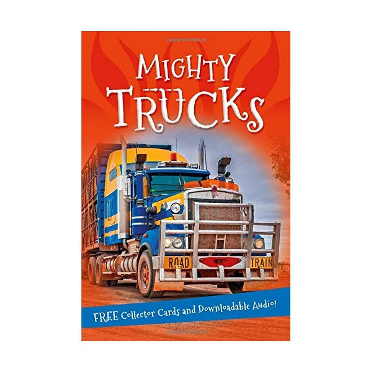It'S All About... Mighty Trucks