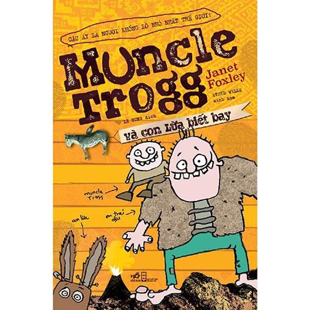 Sách - Muncle Trogg và con lừa biết bay (tặng kèm bookmark thiết kế)