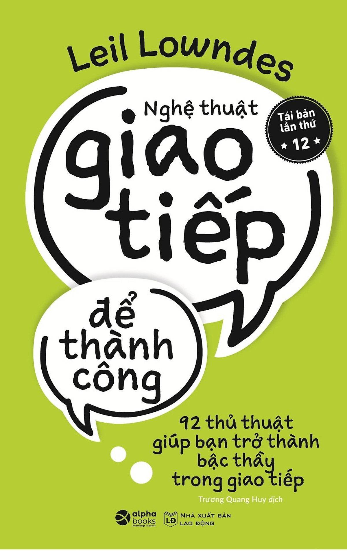 Nghệ Thuật Giao Tiếp Để Thành Công (Tái Bản 2019)