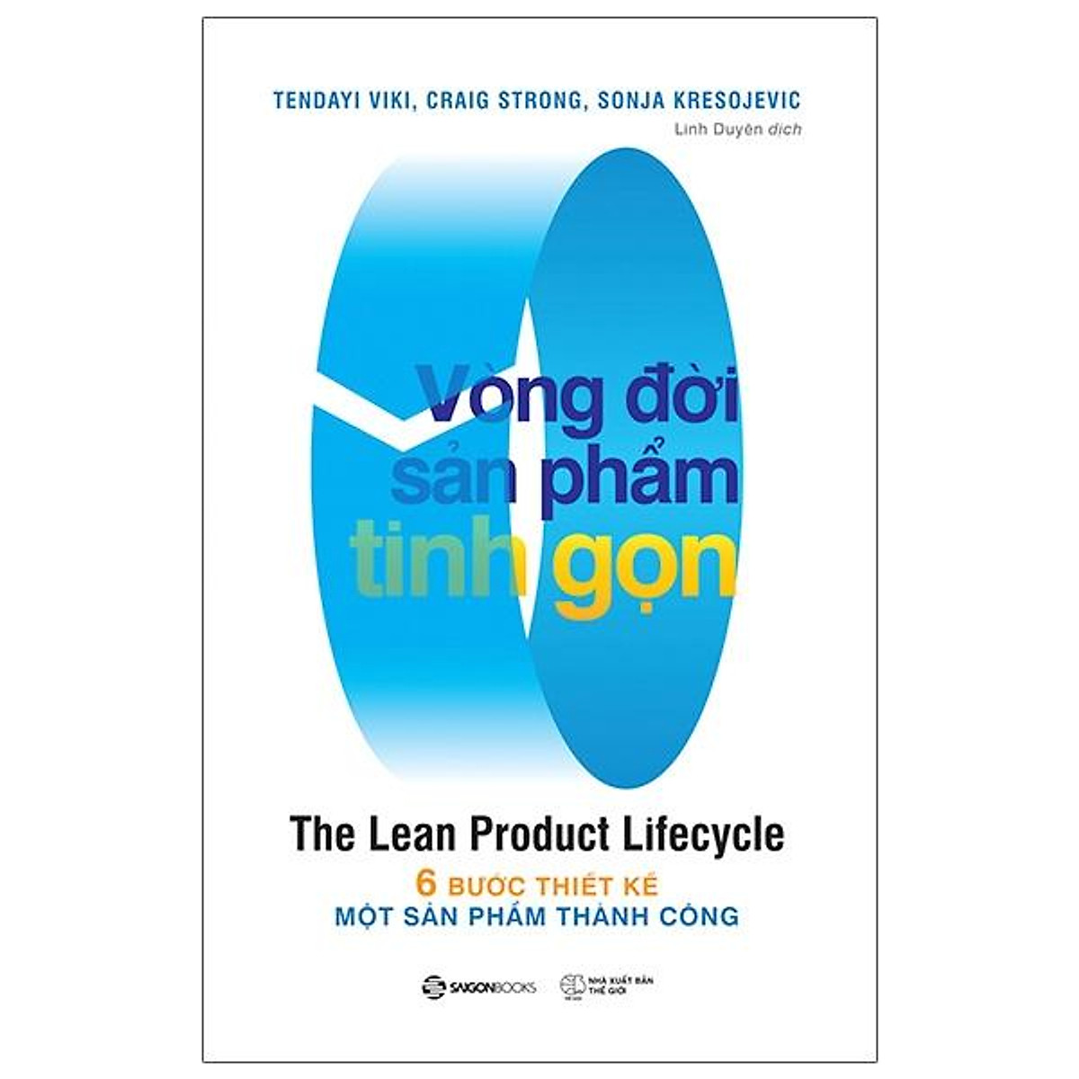 Vòng Đời Sản Phẩm Tinh Gọn - The Lean Product Lifecycle