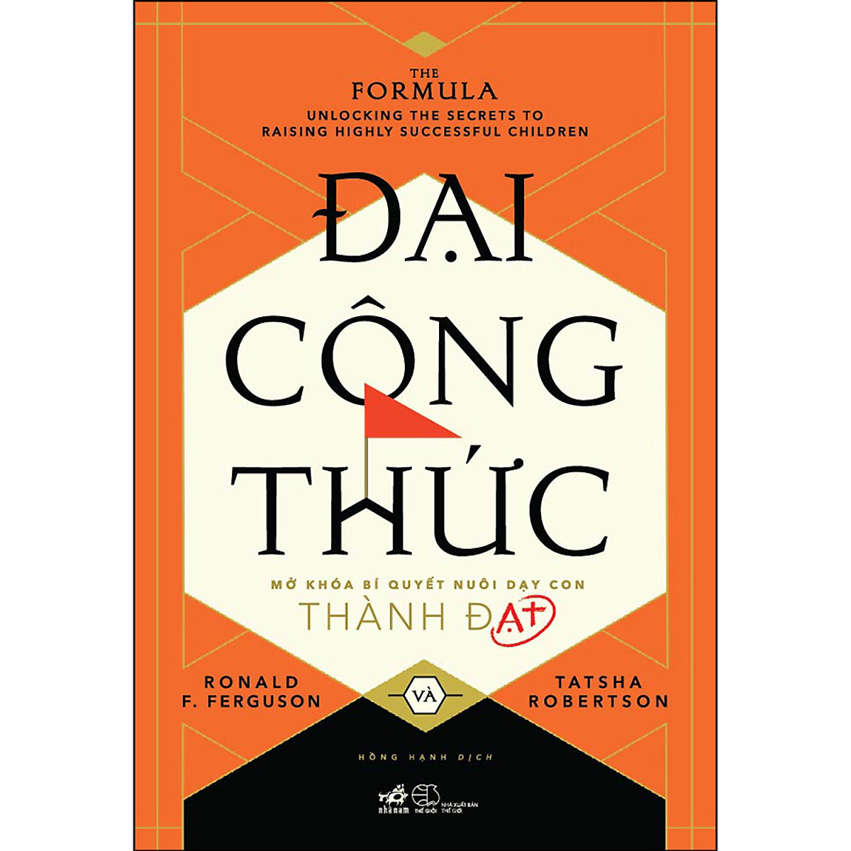 Đại Công Thức - Mở Khóa Bí Quyết Nuôi Dạy Con Thành Đạt