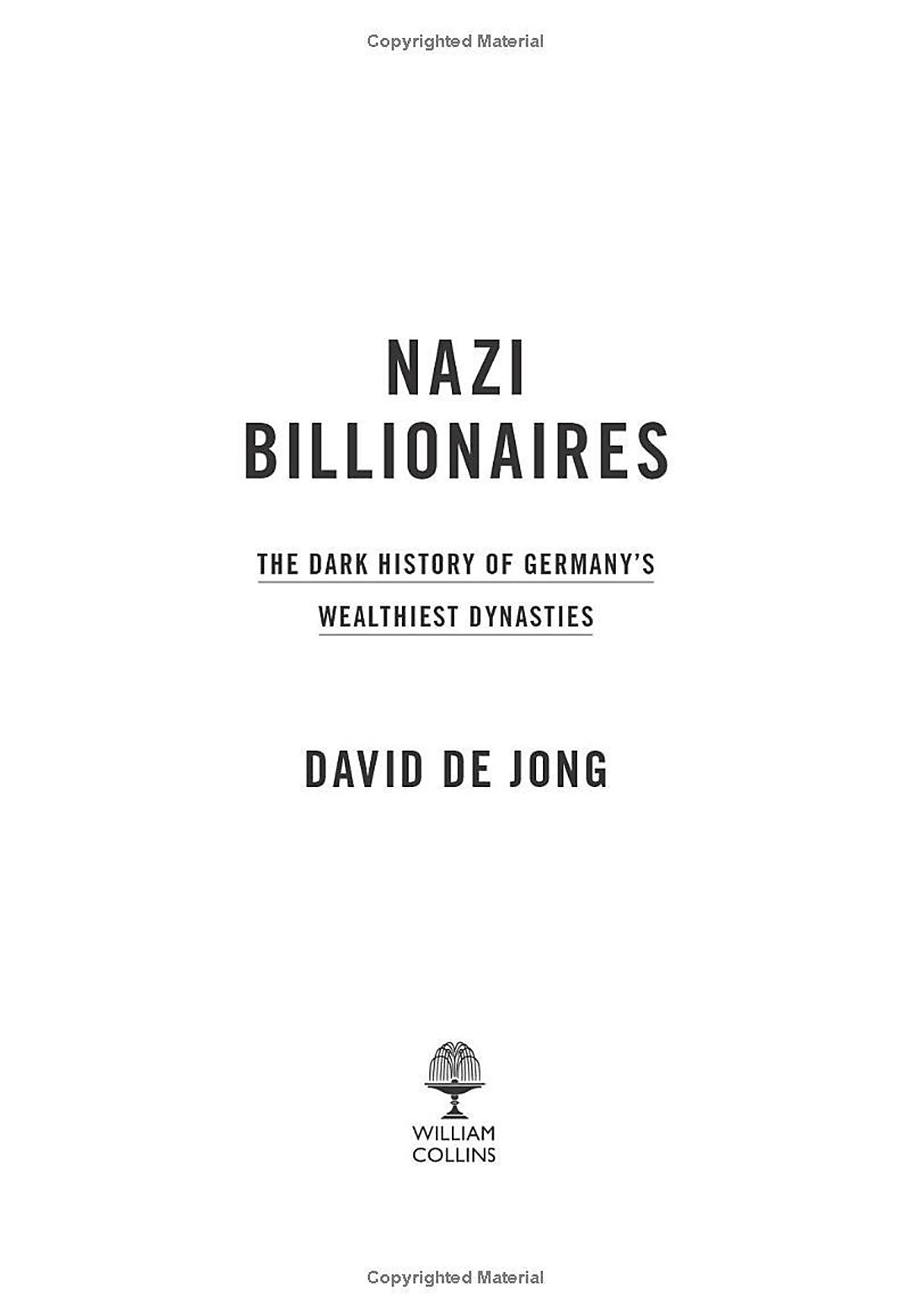 Nazi Billionaires: The Dark History Of Germany’s Wealthiest Dynasties