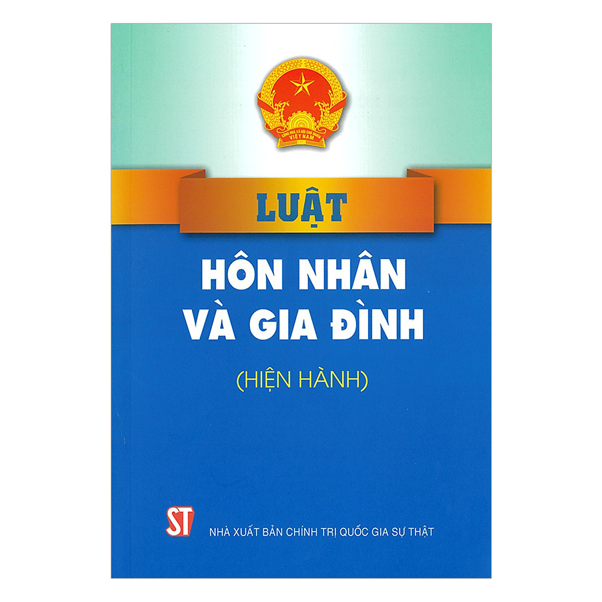 Luật Hôn Nhân Và Gia Đình (Hiện Hành)