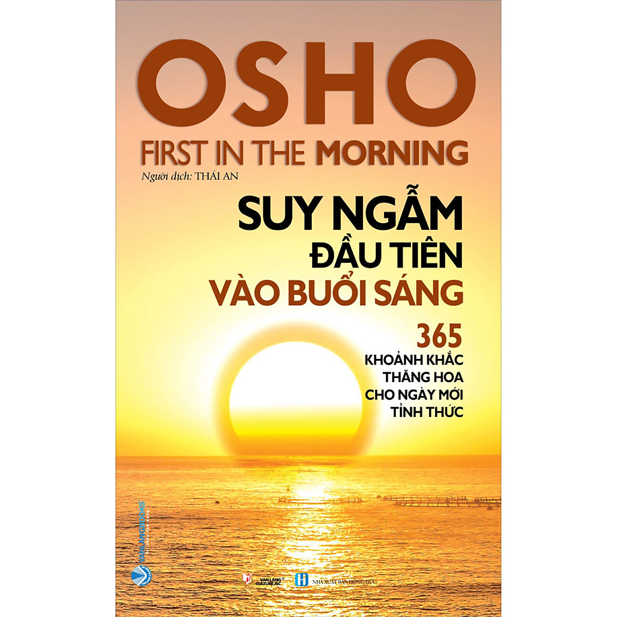 Combo Osho (Suy Ngẫm Đầu Tiên Vào Buổi Sáng + Suy Ngẫm Cuối Cùng Vào Buổi Tối) - Tái Bản