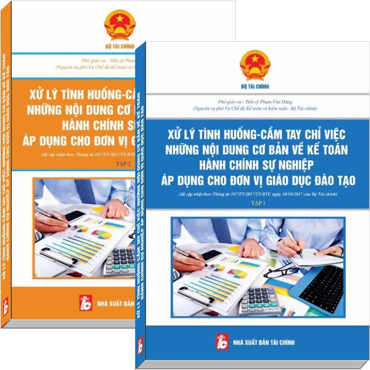 Xử Lý Tình Huống, Cầm Tay Chỉ Việc Những Nội Dung Cơ Bản Về Kế Toán HCSN Áp Dụng Cho Đơn Vị Giáo Dục Đào Tạo - PGS.TS Phạm Văn Đăng (Bộ 2 tập)