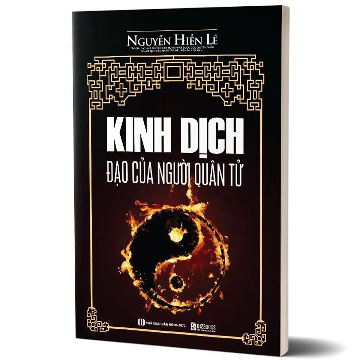 Kinh Dịch Đạo Của Người Quân Tử - Nguyễn Hiến Lê (Tái Bản)