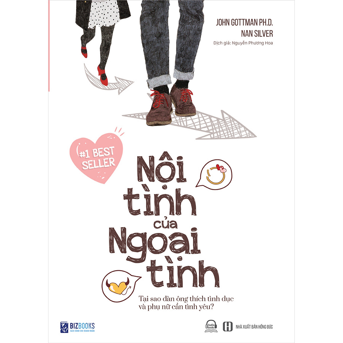 Nội Tình Của Ngoại Tình – Tại Sao Đàn Ông Thích Tình Dục Phụ Nữ Cần Tình Yêu (Tái Bản 2020)