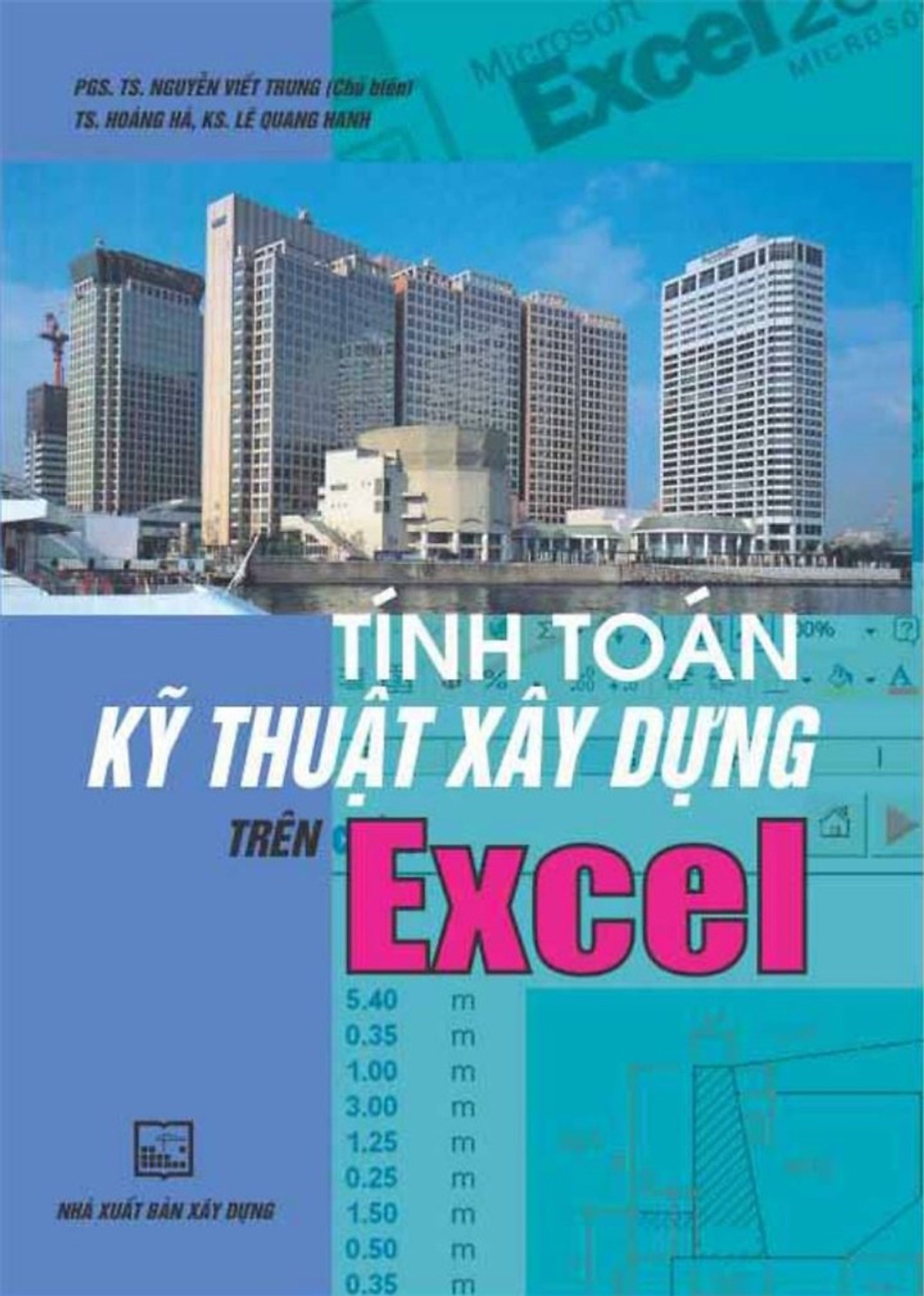 Tính Toán Kỹ Thuật Xây Dựng Trên Excel (Tái bản)