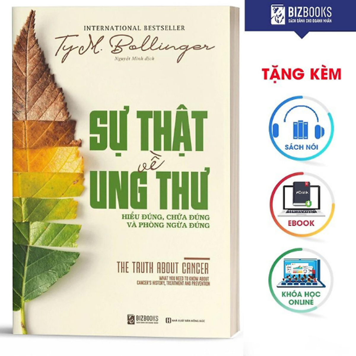 BIZBOOKS – Sách Sự Thật Về Ung Thư: Hiểu Đúng, Chữa Đúng Và Phòng Ngừa Đúng - MinhAnBooks