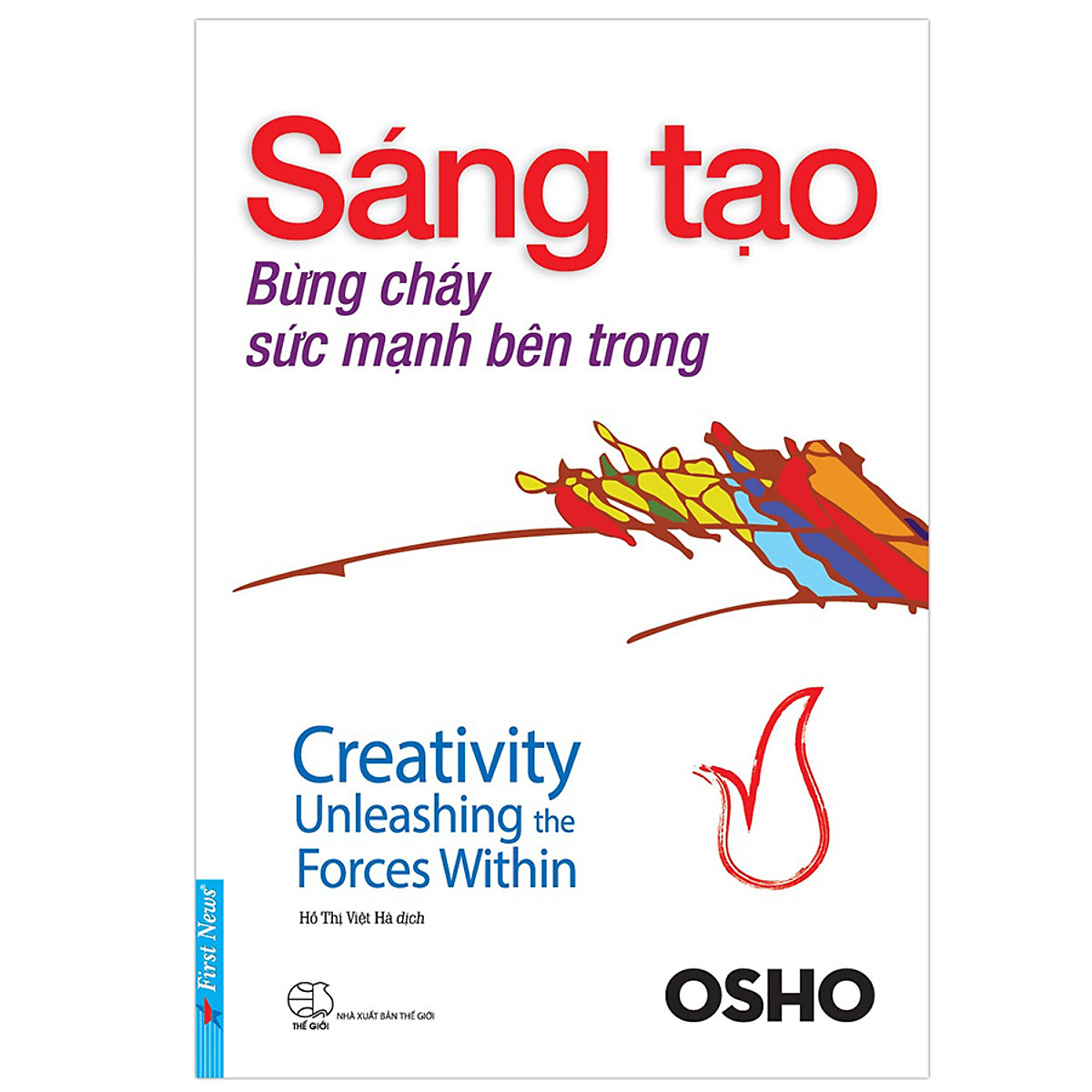 OSHO - Sáng Tạo Bừng Cháy Sức Mạnh Bên Trong (Tái Bản 2018)