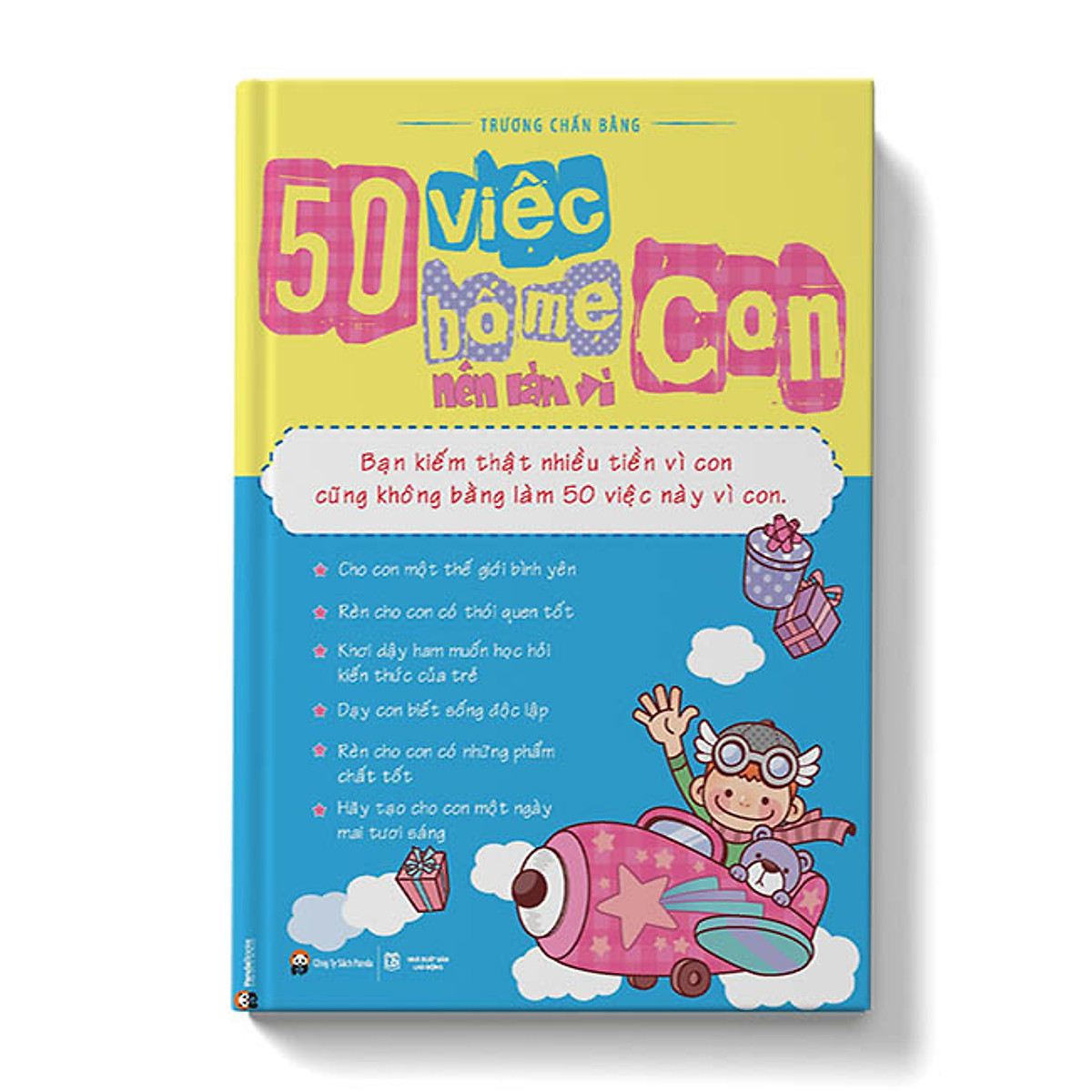 Bộ sách 5 cuốn: 50 việc bố mẹ nên làm vì con, Giúp con đương đầu với Stress, Hãy nói với con rằn con giỏi lắm, Bách khoa chăm sóc trẻ toàn diện, Làm thế nào để con chăm học