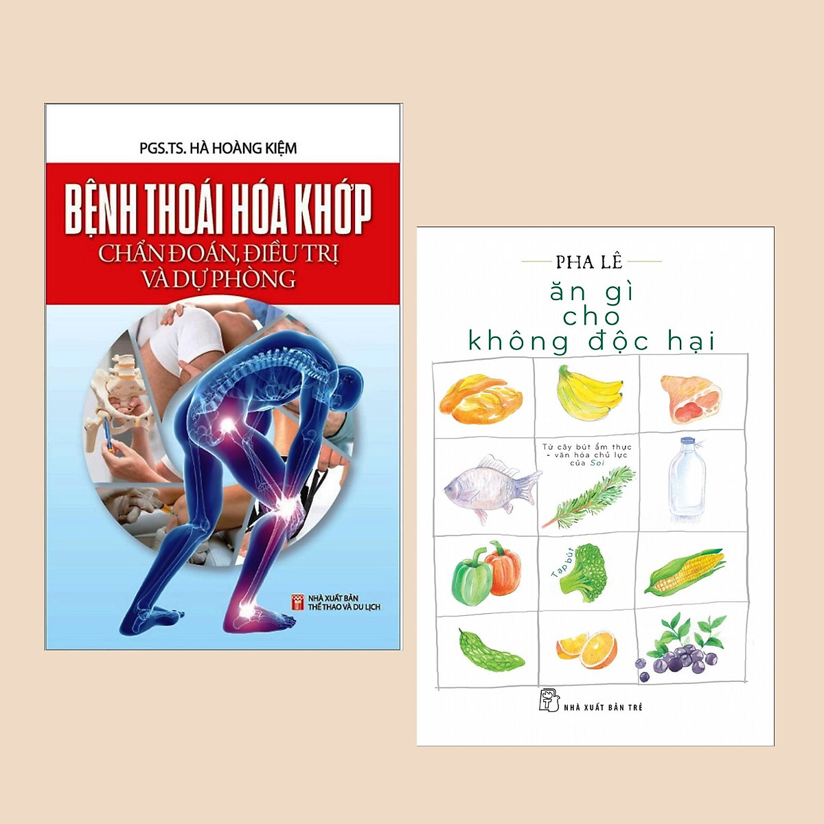 Combo Sách Bổ Ích Về Sức Khỏe: Ăn Gì Cho Không Độc Hại + Bệnh Thoái Hóa Khớp Chẩn Đoán Điều Trị Và Dự Phòng