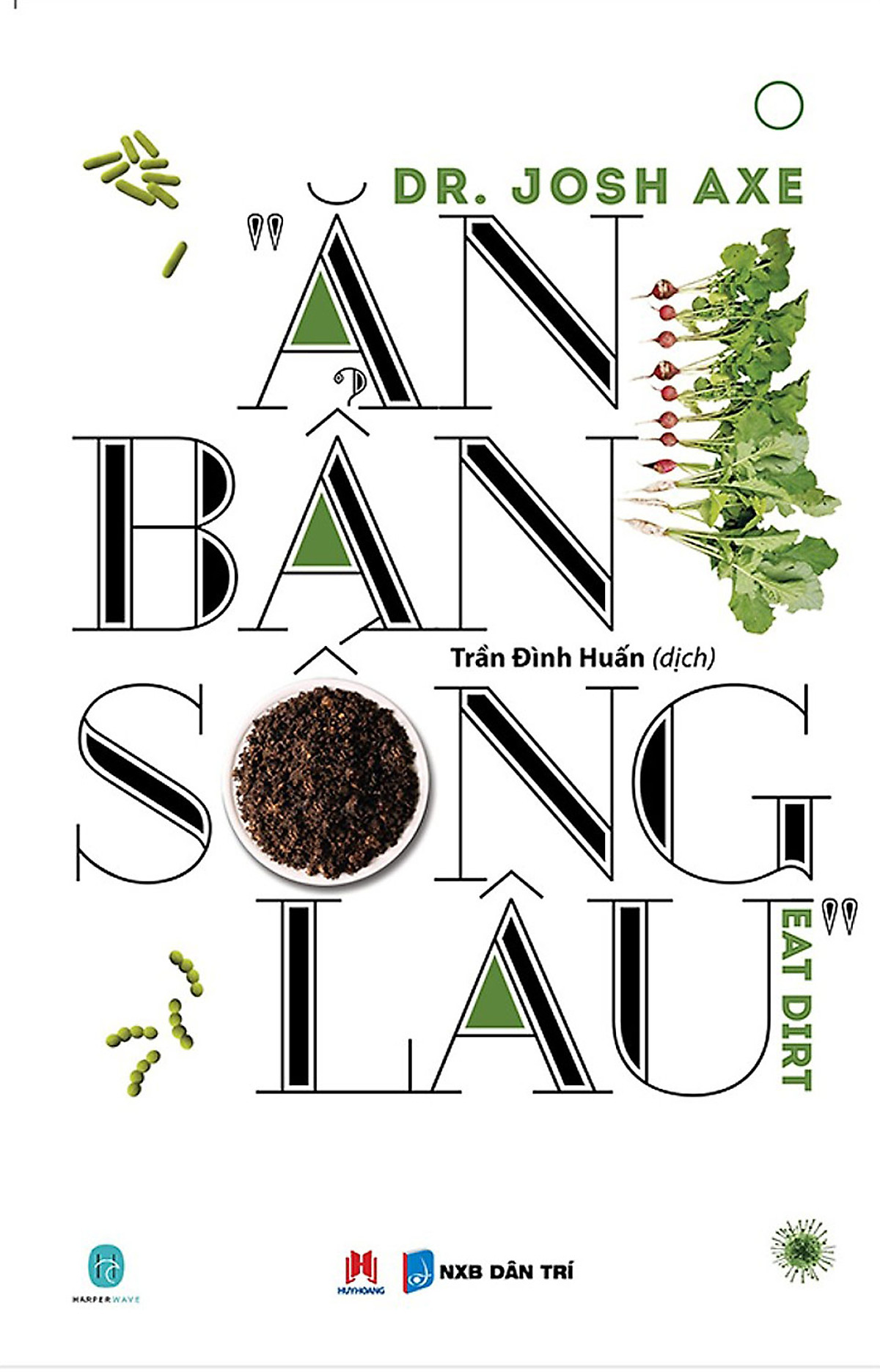 Ăn Bẩn Sống Lâu