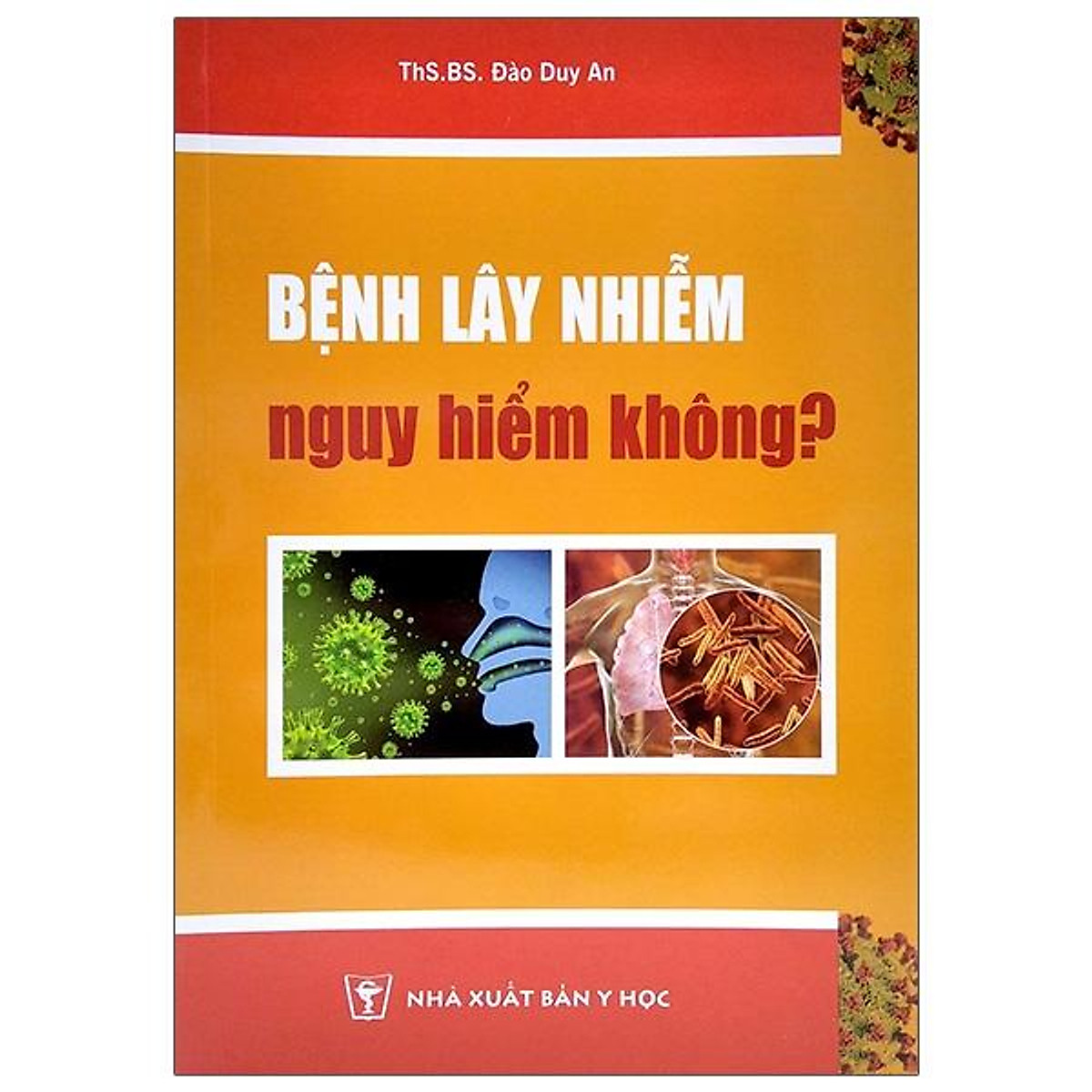 Bệnh Lây Nhiễm Nguy Hiểm Không?