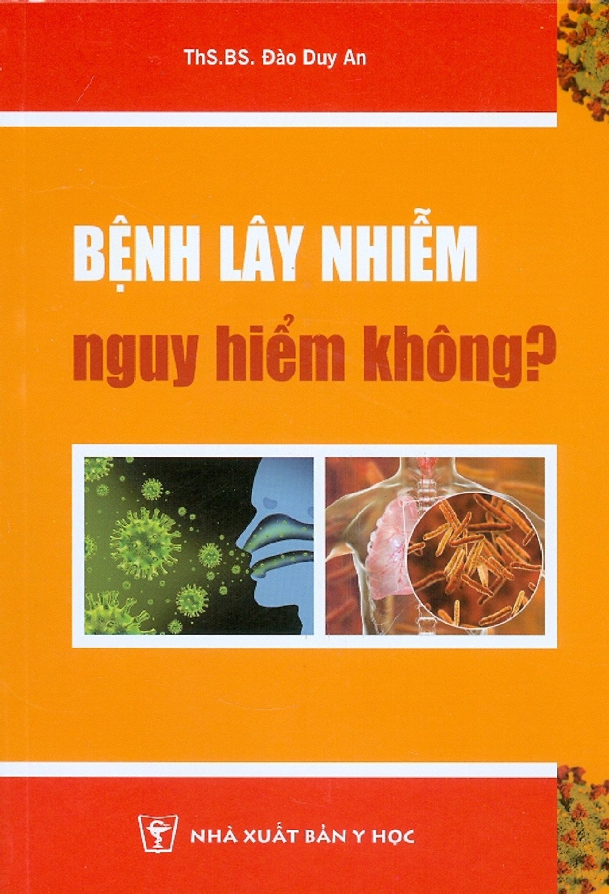 Bệnh Lây Nhiễm Nguy Hiểm Không?