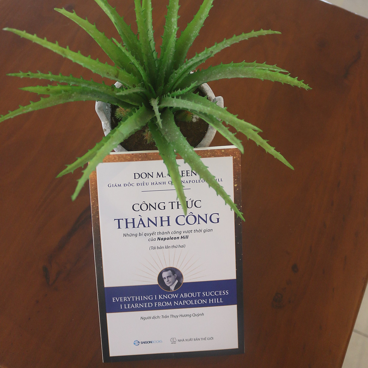 Công thức thành công: Những bí quyết thành công vượt thời gian của Napoleon Hill (Everything I Know About Success I Learned from Napoleon Hill) - Tác giả: Don M. Green