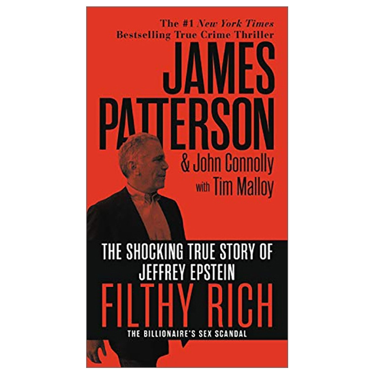 Filthy Rich: The Shocking True Story of Jeffrey Epstein - The Billionaire's Sex Scandal