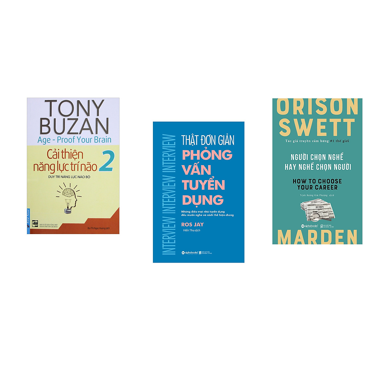 Combo 3 cuốn sách: Tony Buzan - Cải Thiện Năng Lực Trí Não 2 + Thật Đơn Giản Phỏng Vấn Tuyển Dụng + Người Chọn Nghề Hay Nghề Chọn Người