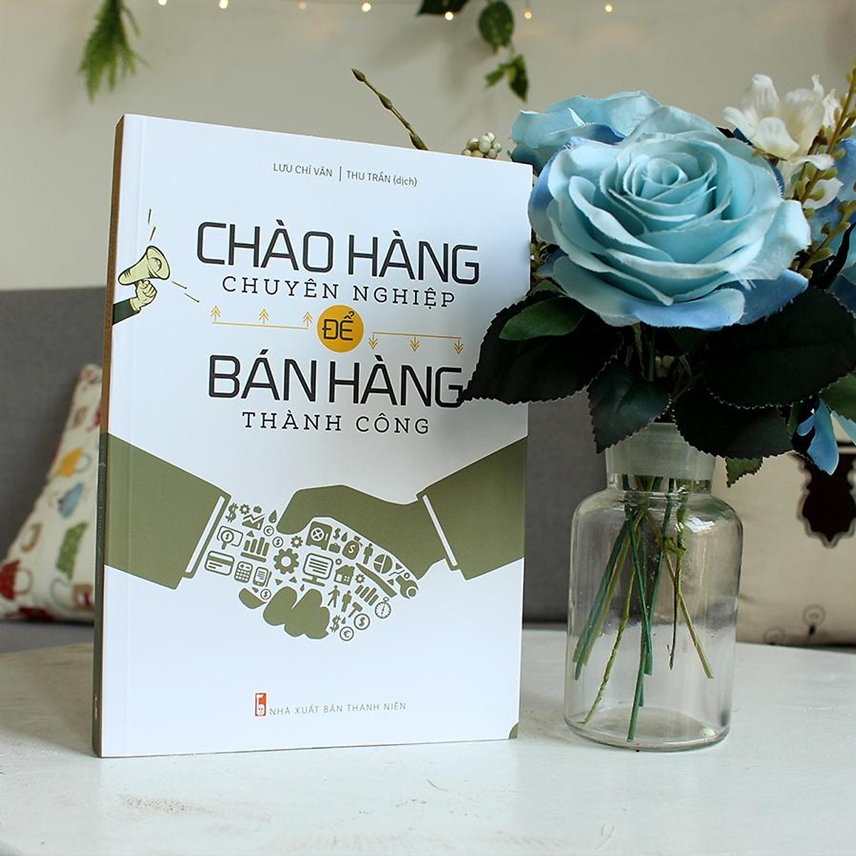 Sách: Chào Hàng Chuyên Nghiệp Để Bán Hàng Thành Công - TSKD