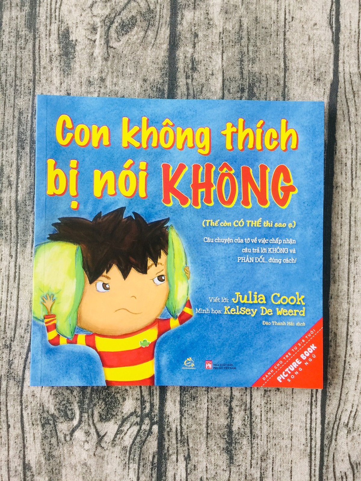 Picture Book Song Ngữ Anh Việt - Con Không Thích Bị Nói Không