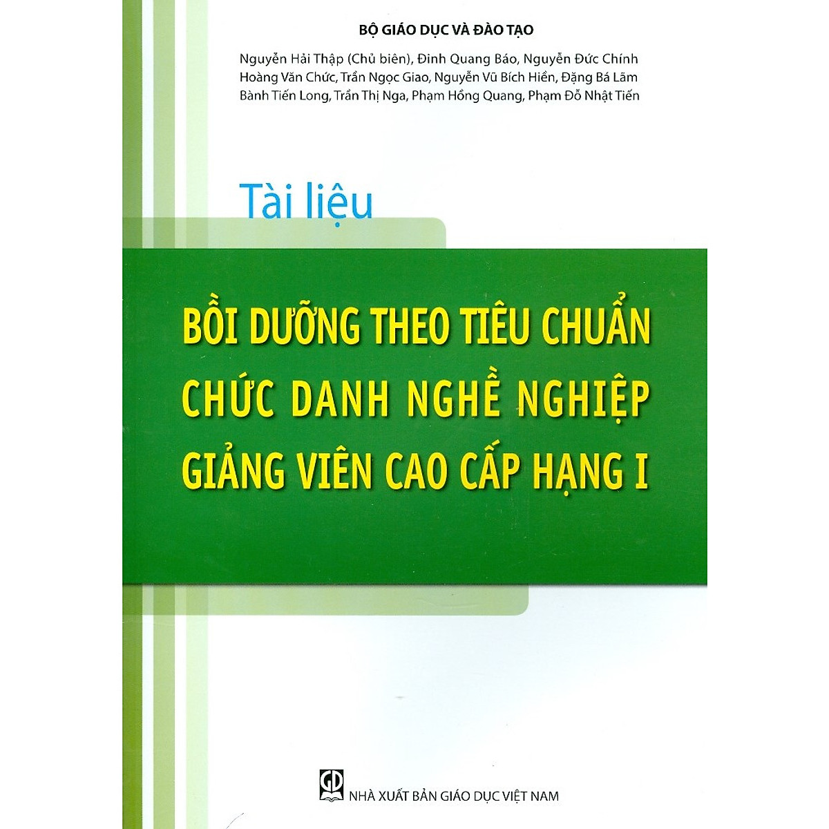 Tài Liệu Bồi Dưỡng Theo Tiêu Chuẩn Chức Danh Nghề Nghiệp Giảng Viên Cao Cấp Hạng I