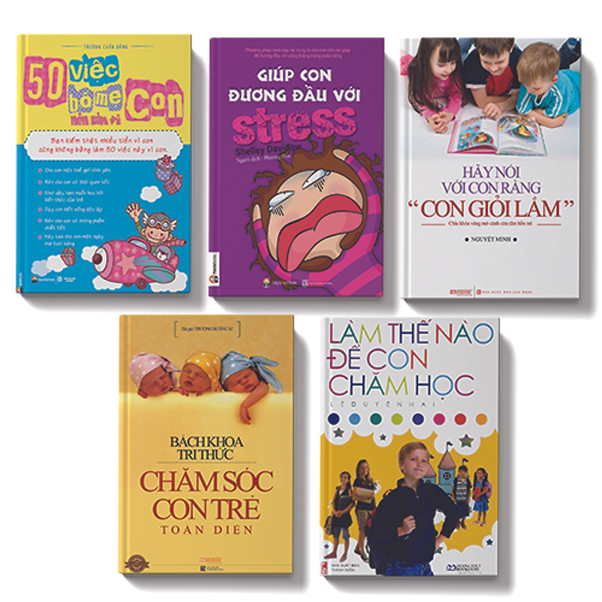 Bộ sách 5 cuốn: 50 việc bố mẹ nên làm vì con, Giúp con đương đầu với Stress, Hãy nói với con rằn con giỏi lắm, Bách khoa chăm sóc trẻ toàn diện, Làm thế nào để con chăm học