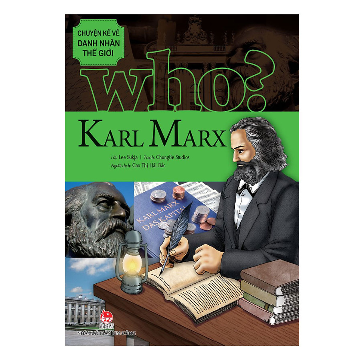 Chuyện Kể Về Danh Nhân Thế Giới: Karl Marx
