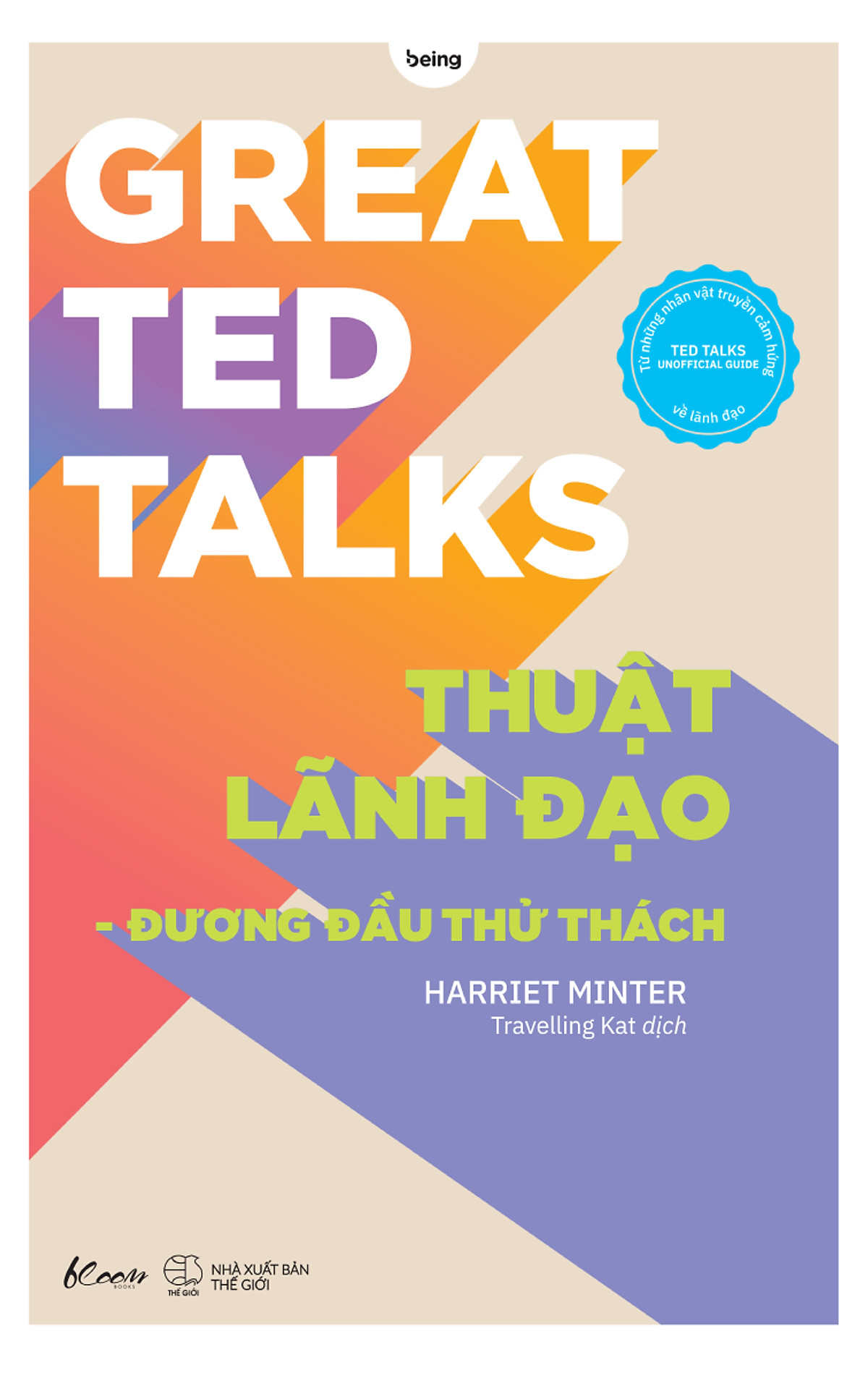 Great TED Talks: Thuật Lãnh Đạo - Đương Đầu Thử Thách