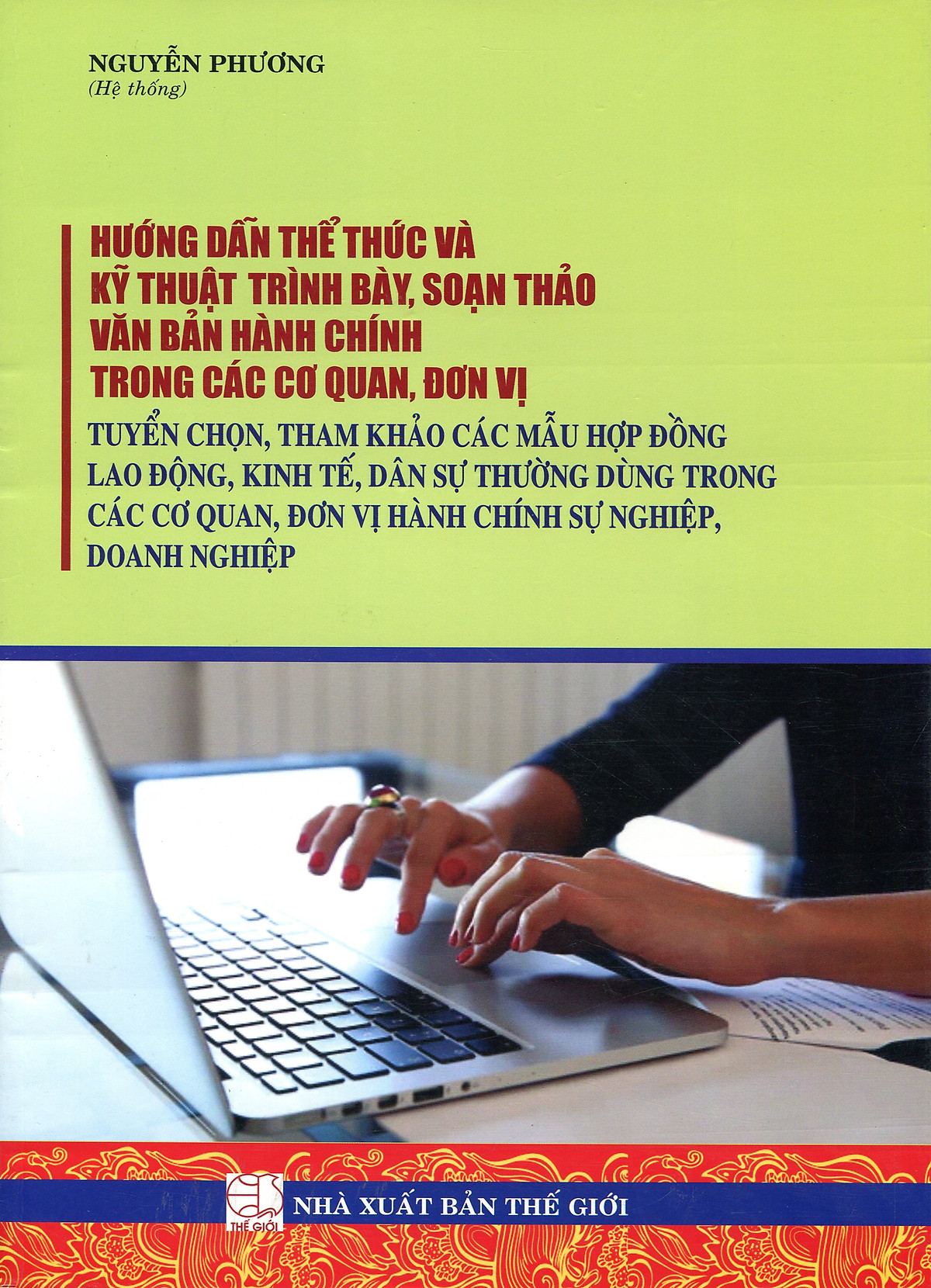 Hướng Dẫn Thể Thức Và Kỹ Thuật Trình Bày, Soạn Thảo Văn Bản Hành Chính Trong Các Cơ Quan, Đơn Vị