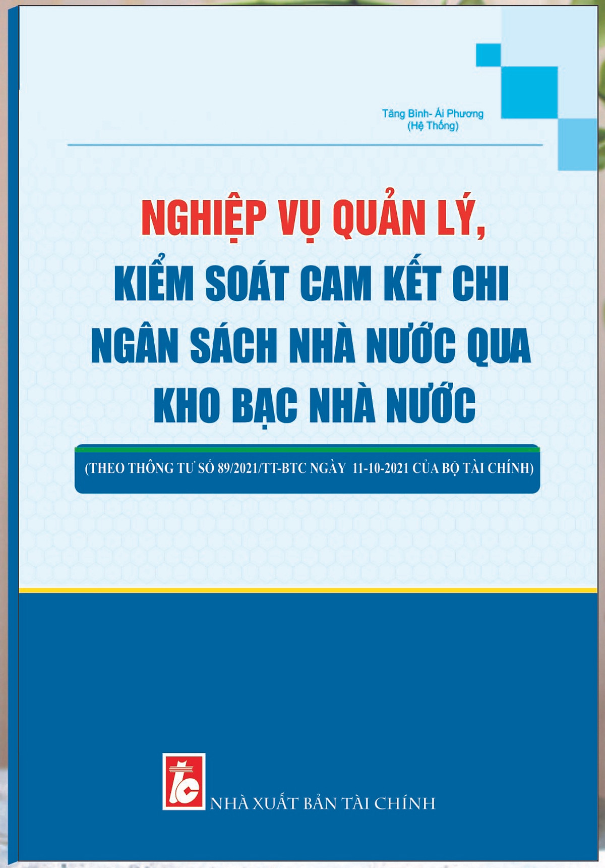 NGHIỆP VỤ QUẢN LÝ, KIỂM SOÁT CAM KẾT CHI NGÂN SÁCH NHÀ NƯỚC QUA KHO BẠC NHÀ NƯỚC 