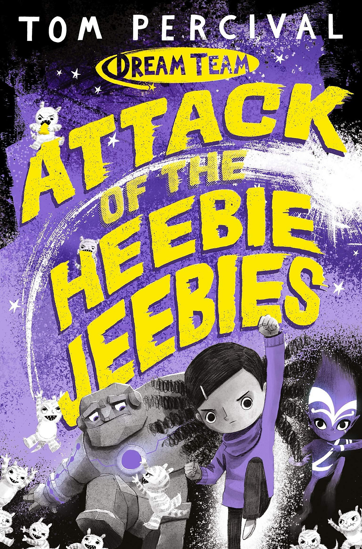 Attack Of The Heebie Jeebies (Dream Team)