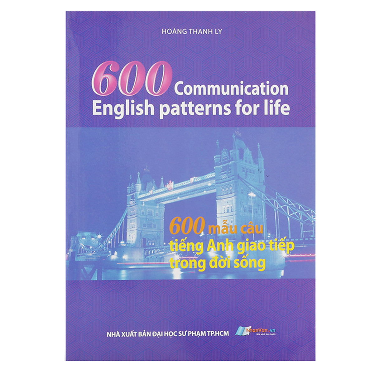 600 Mẫu Câu Tiếng Anh Giao Tiếp Trong Đời Sống