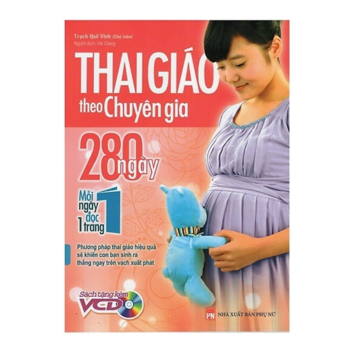 Combo Sách Về Kiến Thức Mang Thai: Tri Thức Cho Một Thai Kì Khoẻ Mạnh + Thai Giáo Theo Chuyên Gia