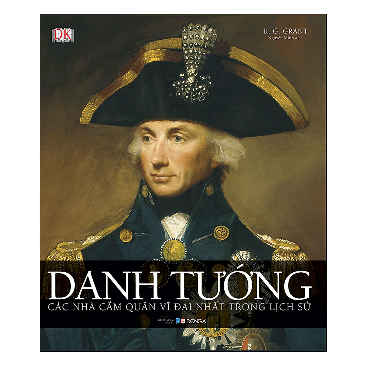 Danh Tướng - Các Nhà Cầm Quân Vĩ Đại Nhất Trong Lịch Sử _BOOKCITY