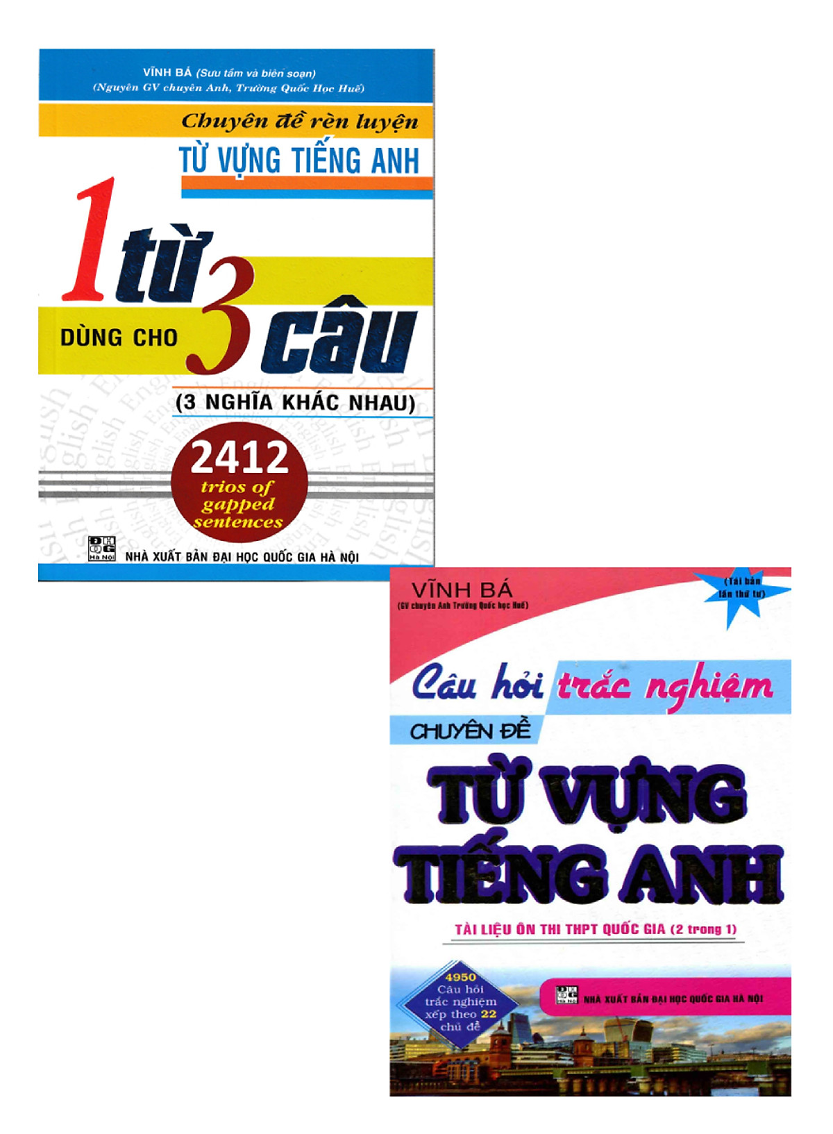 Combo Chuyên Đề Rèn Luyện Từ Vựng Tiếng Anh 1 Từ Dùng Cho 3 Câu + Câu Hỏi Trắc Nghiệm Chuyên Đề Từ Vựng Tiếng Anh (Bộ 2 Cuốn)