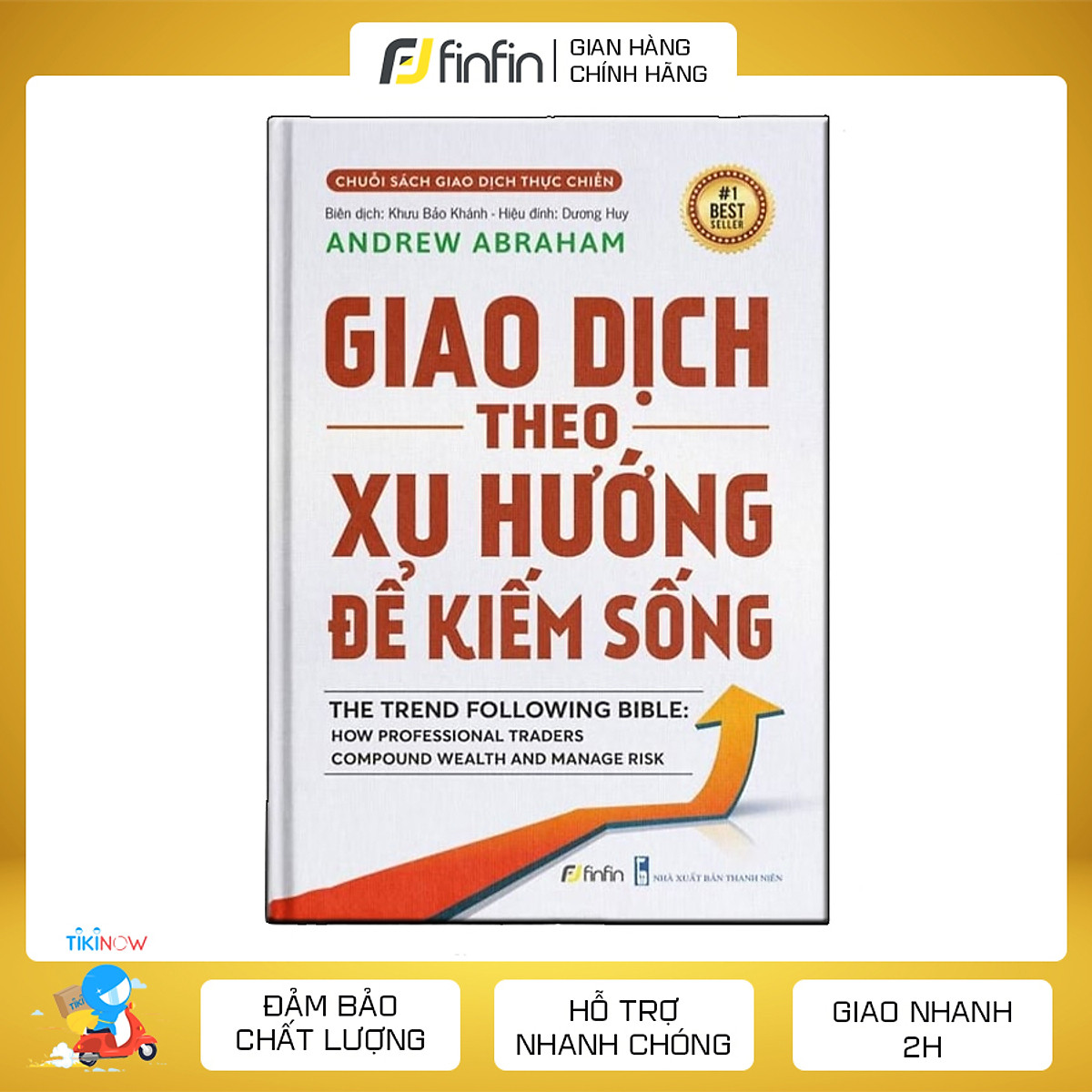 Giao Dịch Theo Xu Hướng Để Kiếm Sống - Sách tài chính, tiền tệ