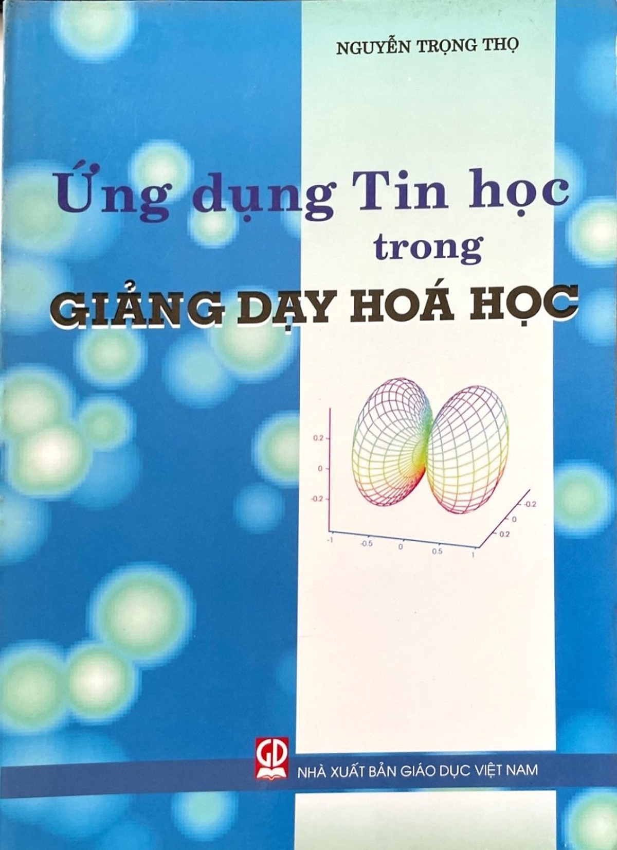 Ứng Dụng Tin Học Trong Giảng Dạy Hóa Học 