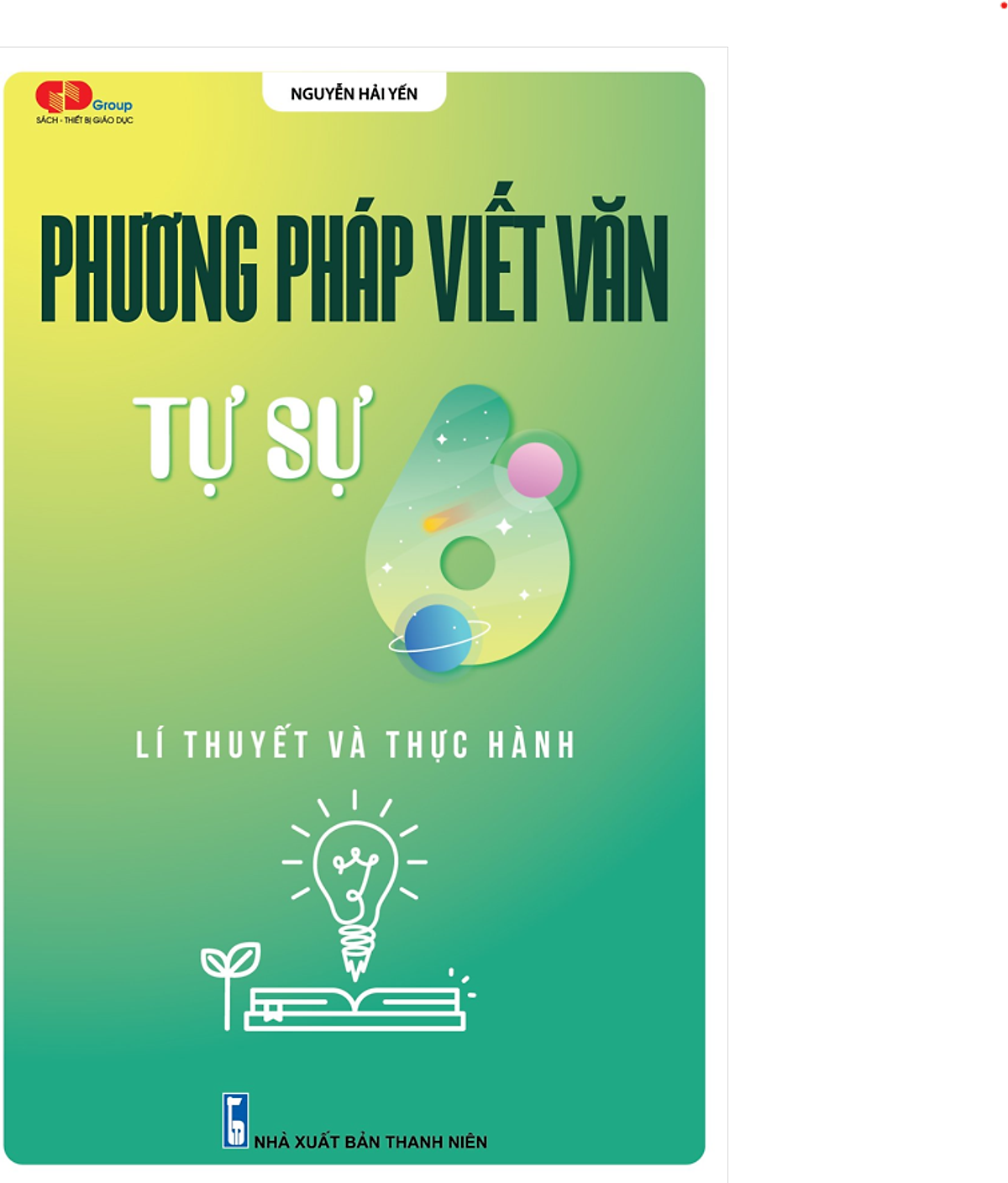 Phương pháp viết văn tự sự lớp 6 (Lý thuyết và thực hành)